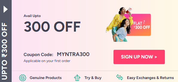 Exclusive Myntra Coupon Code ₹300 OFF For FIrst Order