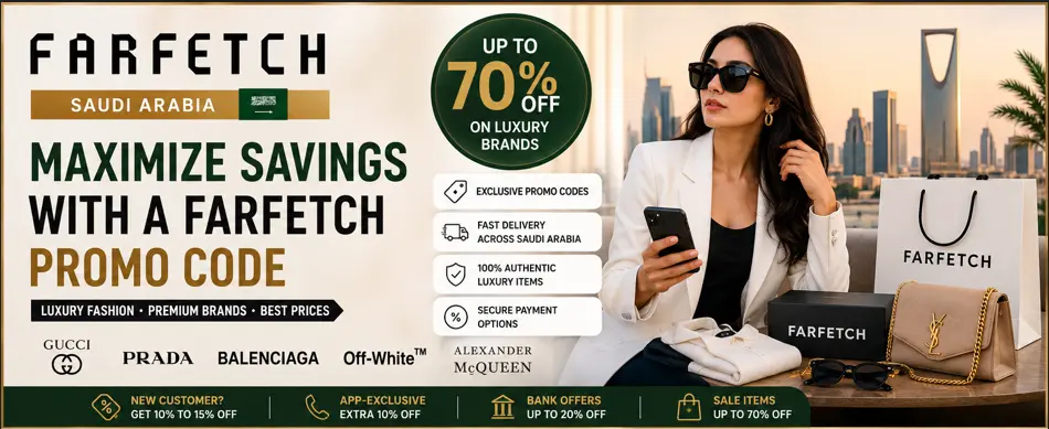 Maximize Savings with a FARFETCH Promo Code in Saudi Arabia